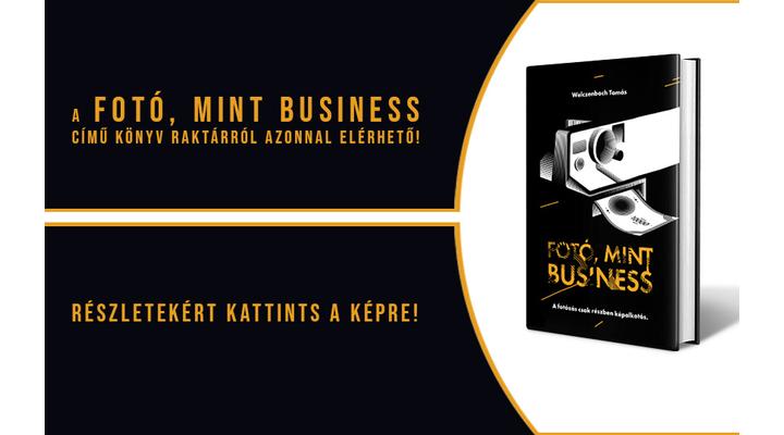 Fotó, mint business könyv már raktáron